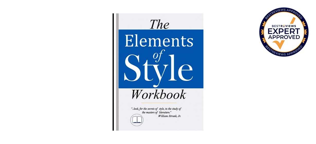 Best &quot;The Elements of Style Workbook&quot; by William Strunk Jr.