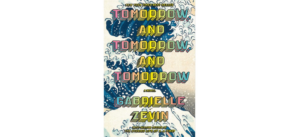 Best &quot;Tomorrow and Tomorrow and Tomorrow&quot; book